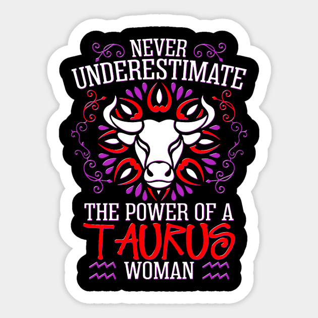 Never Underestimate The Power Of Taurus Woman Sticker by bestsellingshirts